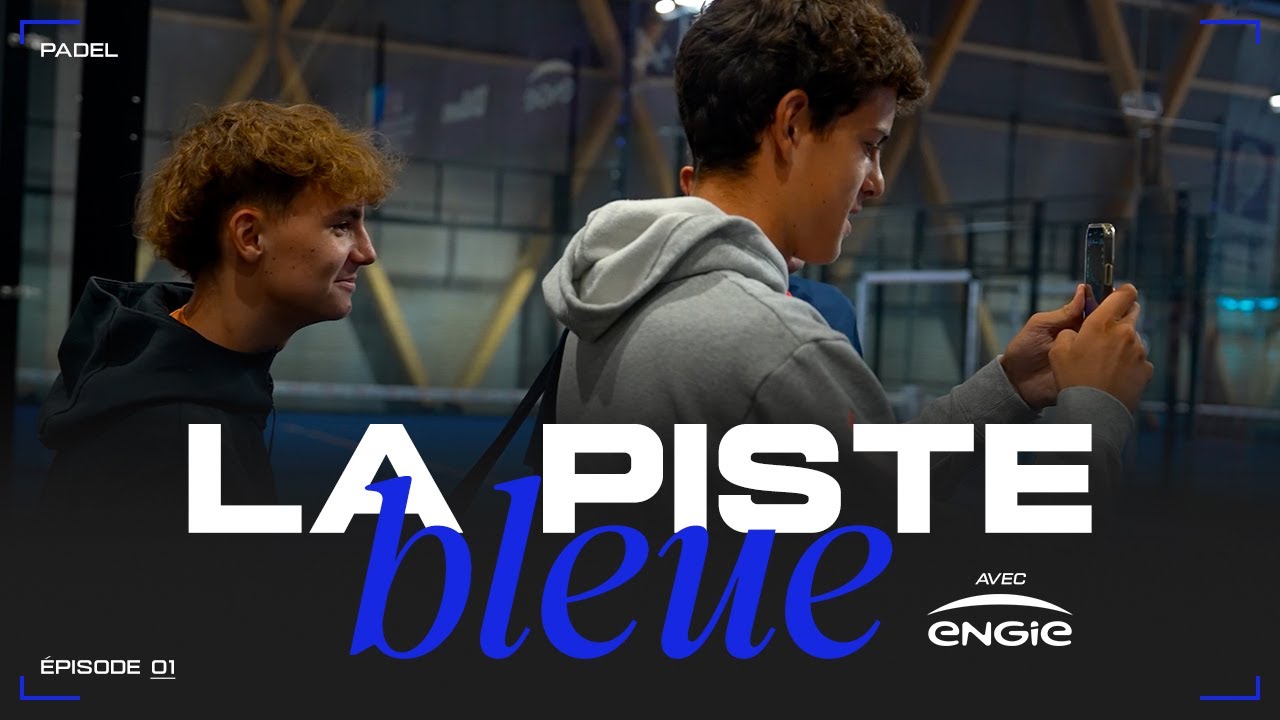 La FFT llança 'La pista blava': una web-sèrie al cor del nou Centre Nacional d'Entrenament de Pàdel a Vichy